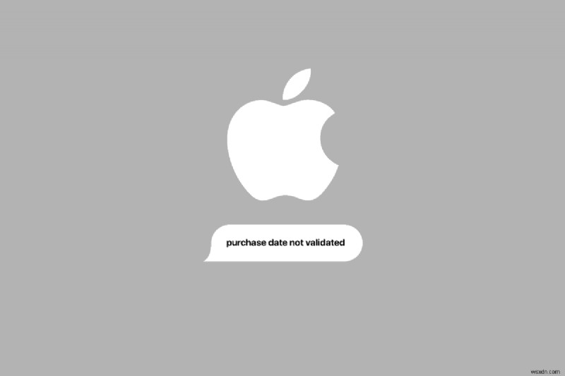 Hiểu lý do tại sao Apple gắn cờ ngày mua hàng là Không được xác thực