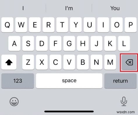 Làm chủ Backspace trên iPhone:Mẹo nhanh để xóa lỗi hiệu quả 