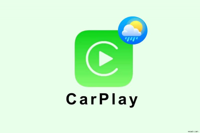 22 ứng dụng thời tiết hàng đầu dành cho Apple CarPlay:Dự báo và cảnh báo lái xe đáng tin cậy 