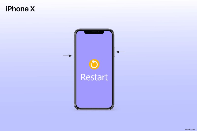 Cách khởi động lại iPhone X của bạn nhanh chóng và an toàn 