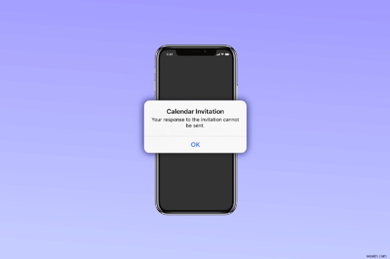 Cách giải quyết lỗi gửi lịch mời iPhone