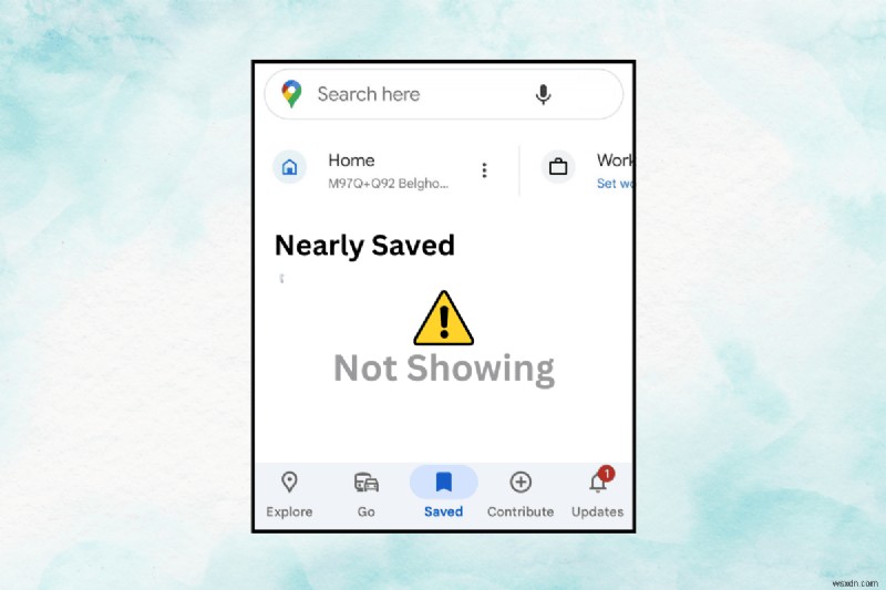 Xử lý sự cố:Tại sao Google Maps không hiển thị các địa điểm đã lưu của bạn – Khắc phục từng bước 