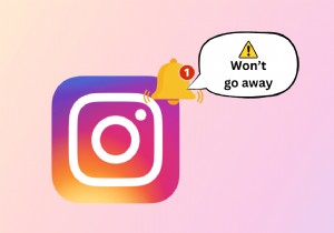 Cách xóa vĩnh viễn các thông báo liên tục trên Instagram (10 giải pháp đã được chứng minh) 