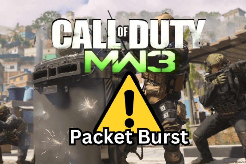 Khắc phục lỗi liên tục gói tin trong Call of Duty:Modern Warfare 3 (MW3) – Giải pháp nhanh chóng và đáng tin cậy