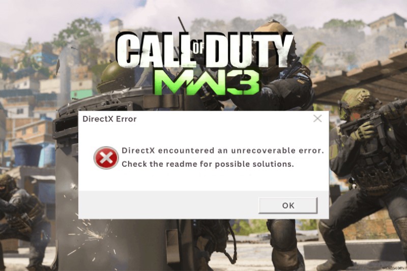 Sửa lỗi DirectX không thể phục hồi trong Call of Duty:Modern Warfare 3 – 10 giải pháp đã được chứng minh 