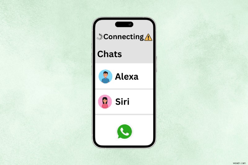 Khắc phục WhatsApp bị kẹt khi  Kết nối  trên iPhone – Hướng dẫn khắc phục sự cố nhanh 