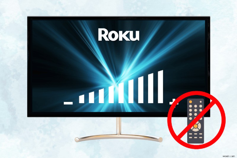 Tăng âm lượng TV Roku mà không cần điều khiển từ xa:Hướng dẫn nhanh 