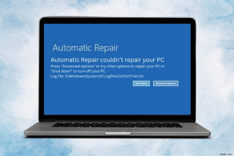 Khắc phục vòng lặp sửa chữa tự động của Windows 11:Hướng dẫn từng bước nhanh