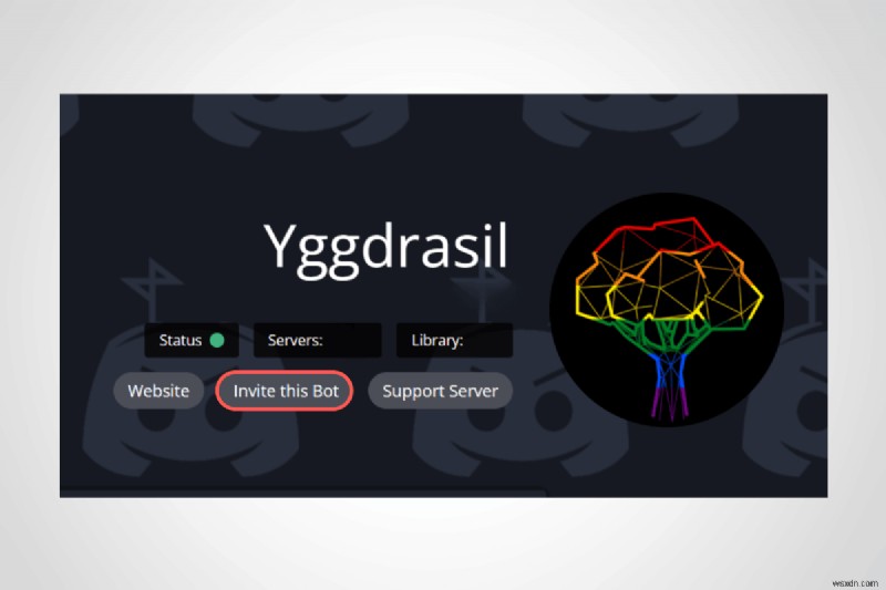 Hướng dẫn từng bước:Thêm và sử dụng Bot bất hòa Yggdrasil