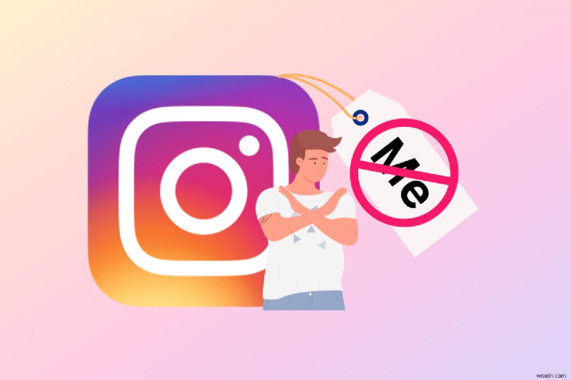 Cách chặn thẻ trên Instagram:Bảo vệ quyền riêng tư của bạn