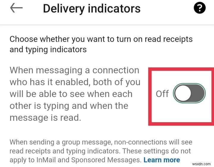 Bật hoặc tắt Biên nhận đã đọc trên LinkedIn:Hướng dẫn nhanh 