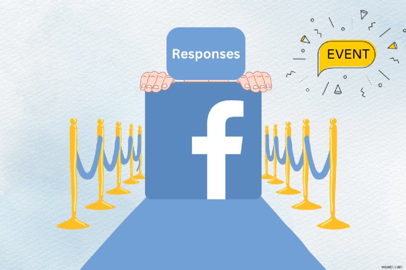 Giữ kín câu trả lời cho sự kiện trên Facebook của bạn:Cách ẩn phản hồi của bạn
