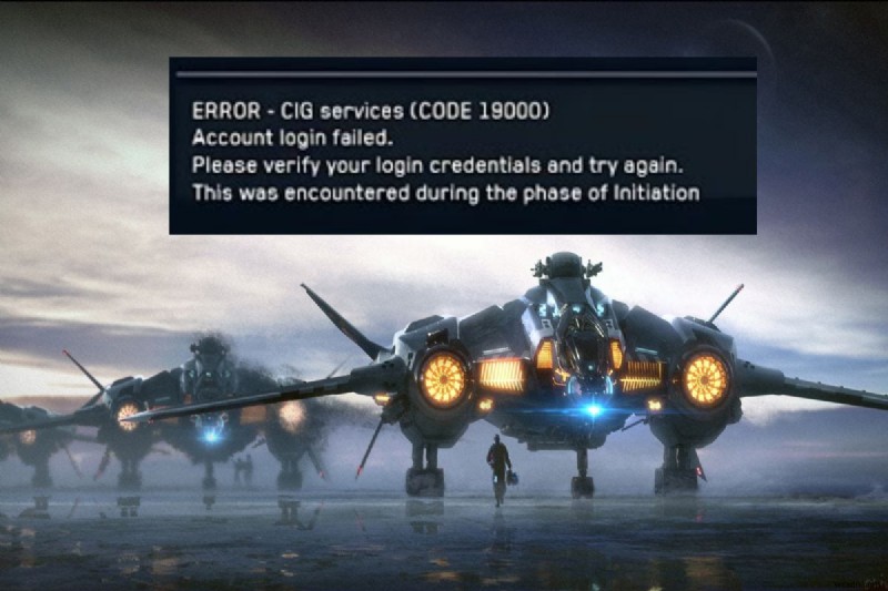 Giải quyết nhanh chóng Mã lỗi Star Citizen 19000:Khắc phục sự cố từng bước 