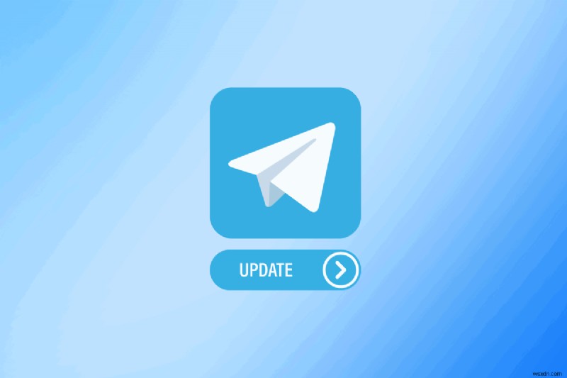 Hướng dẫn từng bước:Cập nhật ứng dụng Telegram của bạn cho tất cả các thiết bị