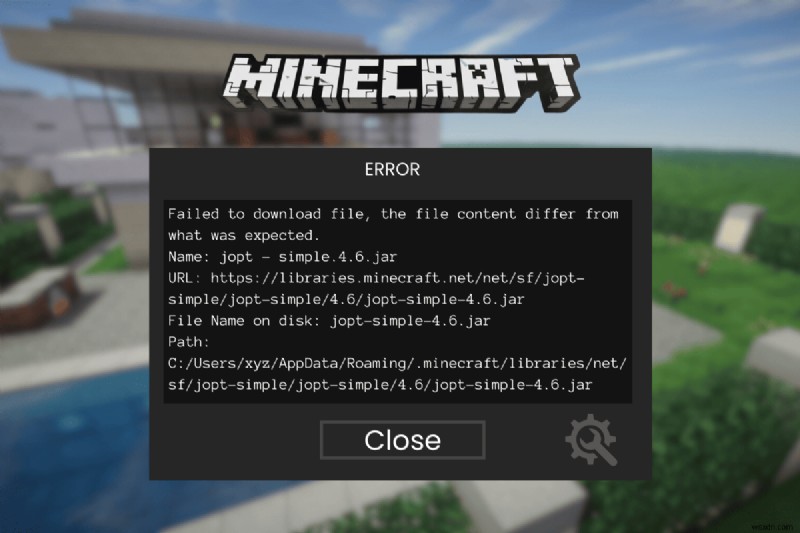 9 cách khắc phục nhanh lỗi  Không thể tải xuống tệp  của Minecraft 