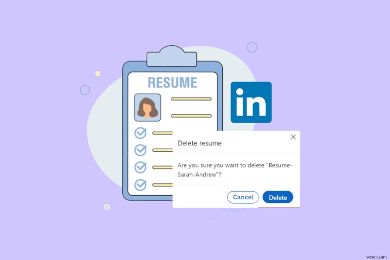 Dễ dàng xóa sơ yếu lý lịch của bạn khỏi LinkedIn - Hướng dẫn từng bước