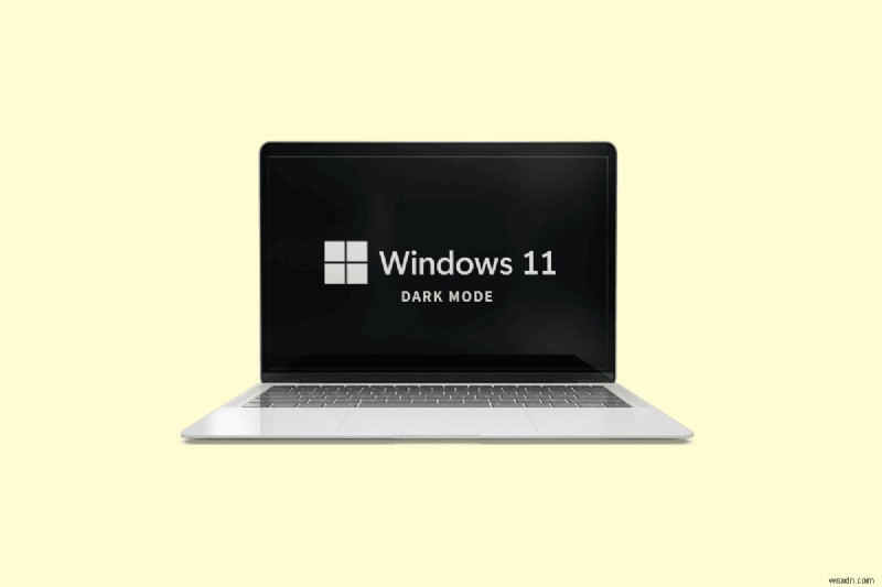 Bật Chế độ tối trên Windows 11:Hướng dẫn từng bước 