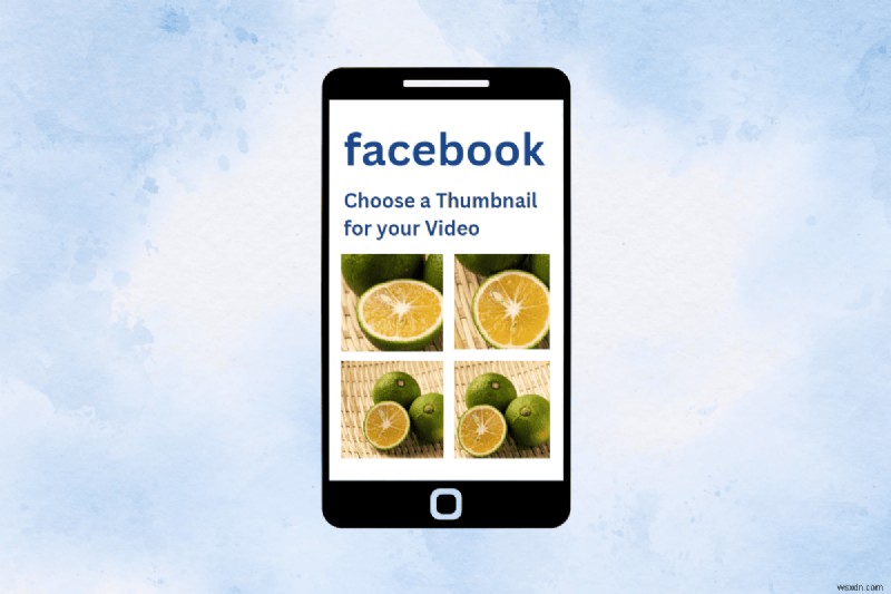 Đặt hình thu nhỏ tùy chỉnh cho video trên Facebook của bạn:Hướng dẫn từng bước 