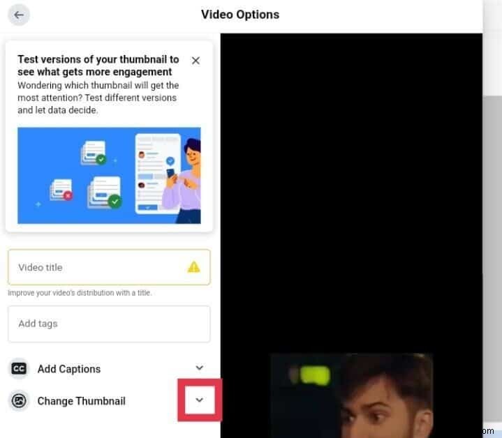 Đặt hình thu nhỏ tùy chỉnh cho video trên Facebook của bạn:Hướng dẫn từng bước 