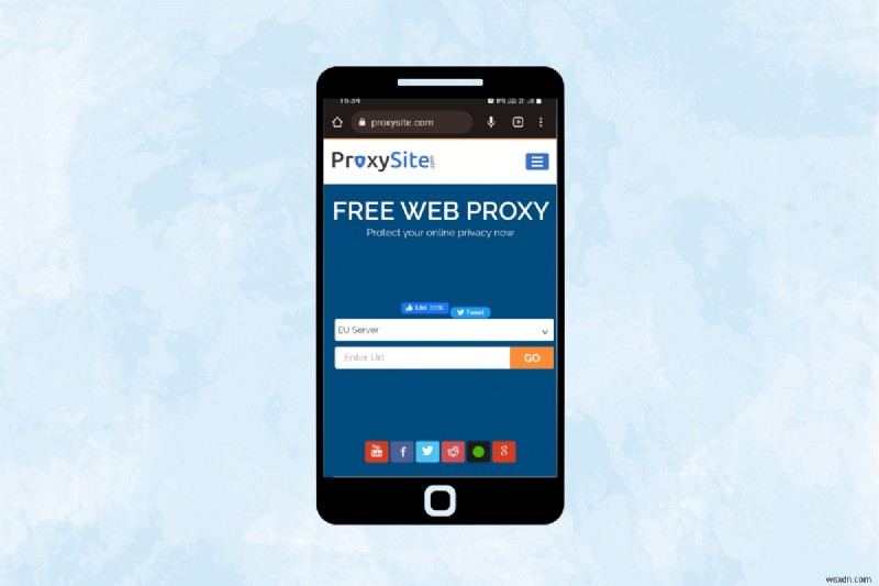 Hướng dẫn từng bước:Đặt proxy trong Chrome trên Android 