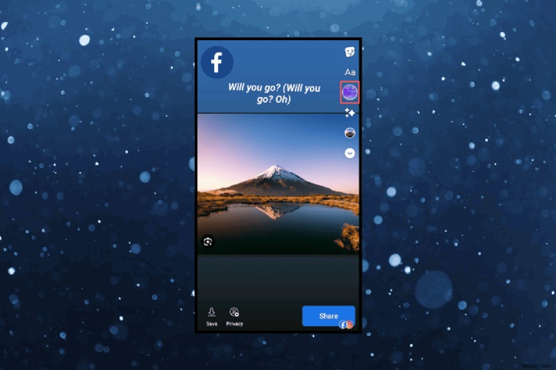 Hướng dẫn từng bước:Thêm lời bài hát vào Câu chuyện trên Facebook của bạn trên Android 