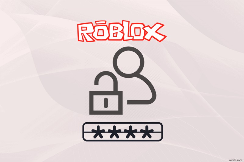 Cách bỏ chặn người dùng Roblox mà không cần mã PIN:Hướng dẫn từng bước
