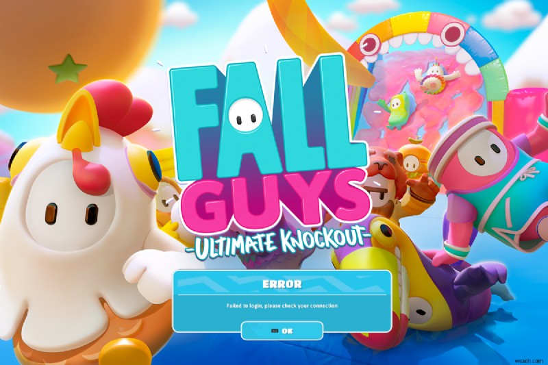 Khắc phục lỗi  Không thể đăng nhập  của Fall Guys – Hướng dẫn khắc phục sự cố kết nối nhanh 