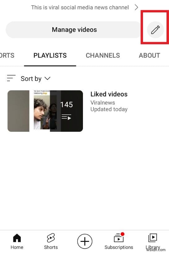 Cách xóa tất cả video đã thích trên YouTube Mobile—Hướng dẫn từng bước