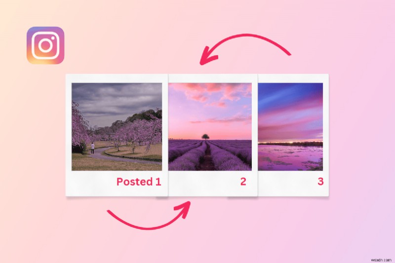 Sắp xếp lại hình ảnh băng chuyền Instagram sau khi đăng 