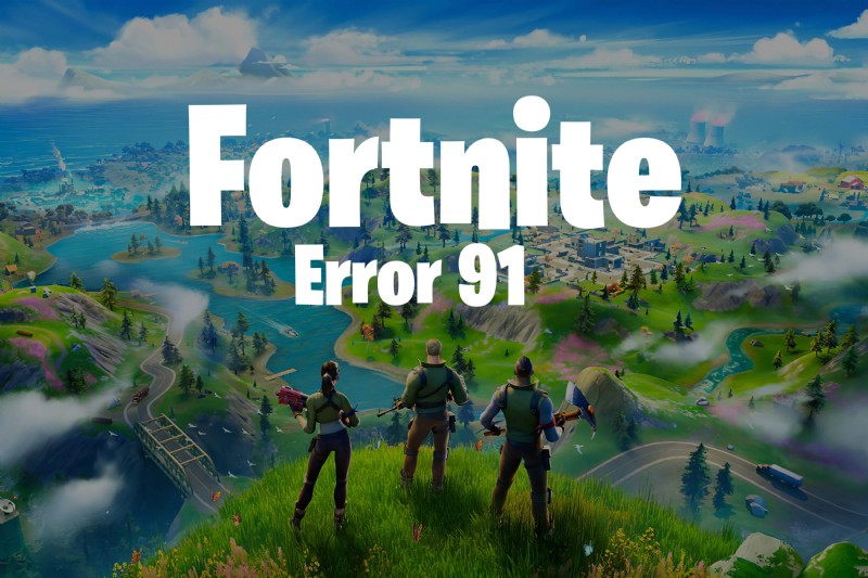 Khắc phục lỗi Fortnite 91:Các bước nhanh để giải quyết sự cố kết nối 
