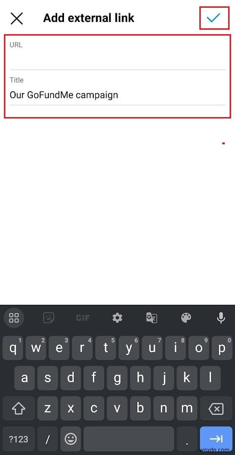 Chia sẻ Chiến dịch GoFundMe của bạn trên Instagram:Hướng dẫn từng bước 