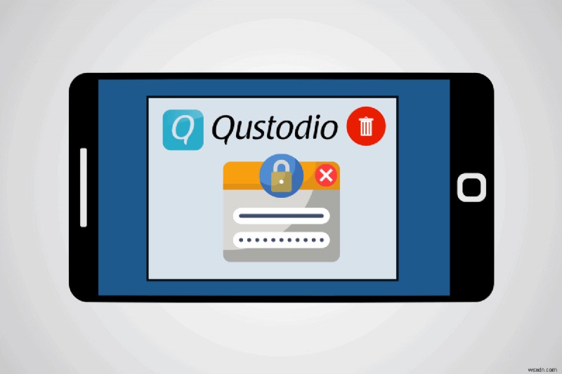 Gỡ cài đặt Qustodio trên Android ngay cả khi bạn quên mật khẩu 
