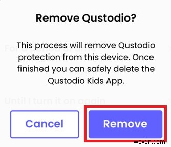 Gỡ cài đặt Qustodio trên Android ngay cả khi bạn quên mật khẩu 