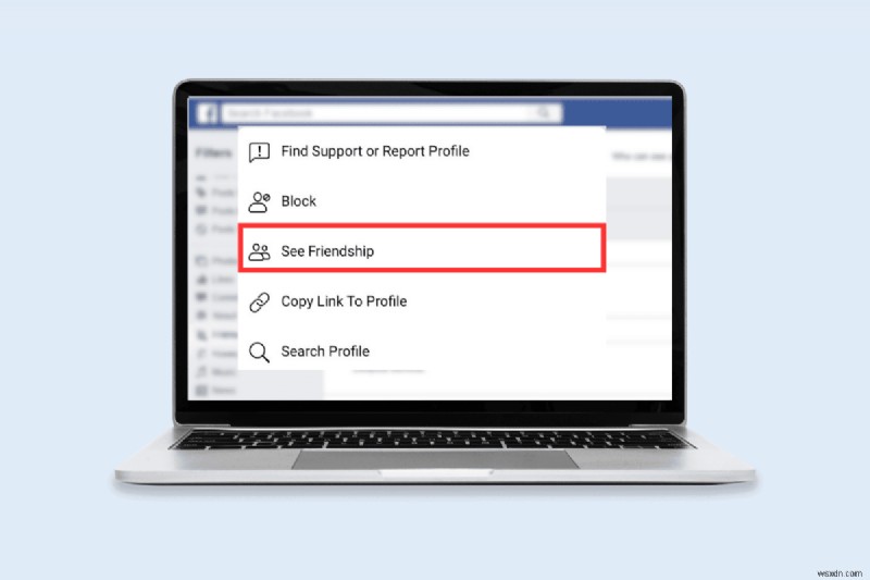 Khám phá bạn đã là bạn bè trên Facebook được bao lâu 