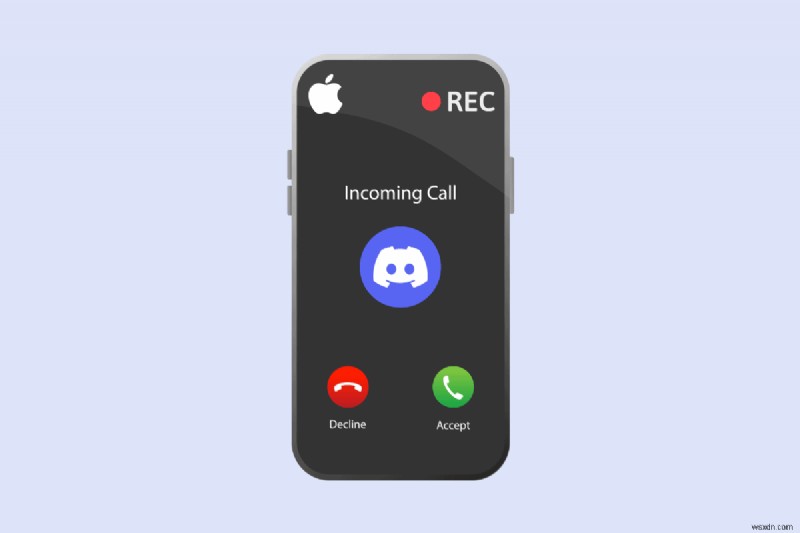 Cách ghi âm cuộc gọi Discord trên iPhone:Hướng dẫn từng bước 
