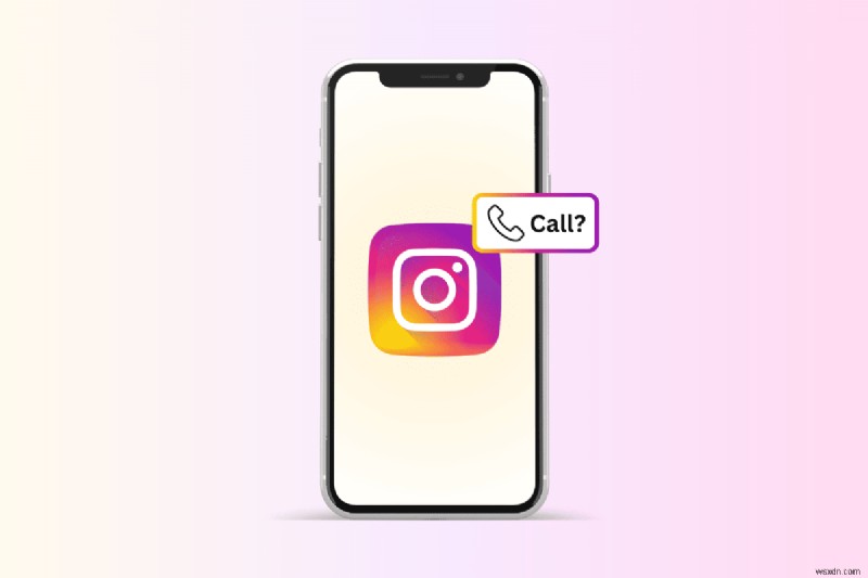 Hướng dẫn từng bước để thực hiện cuộc gọi thoại trên Instagram (Android) 