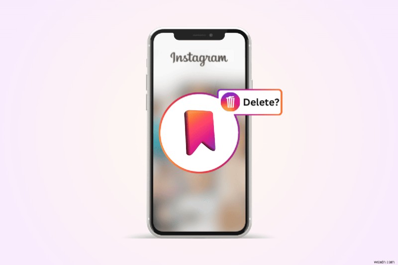 Cách xóa nhanh tất cả bài đăng đã lưu trên Instagram 