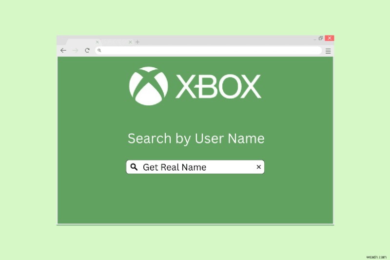 Khám phá danh tính thực sự của người chơi trên Xbox:Hướng dẫn từng bước 