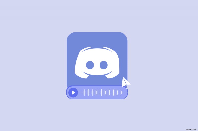 Cách gửi tin nhắn thoại trên Discord:Hướng dẫn đầy đủ 