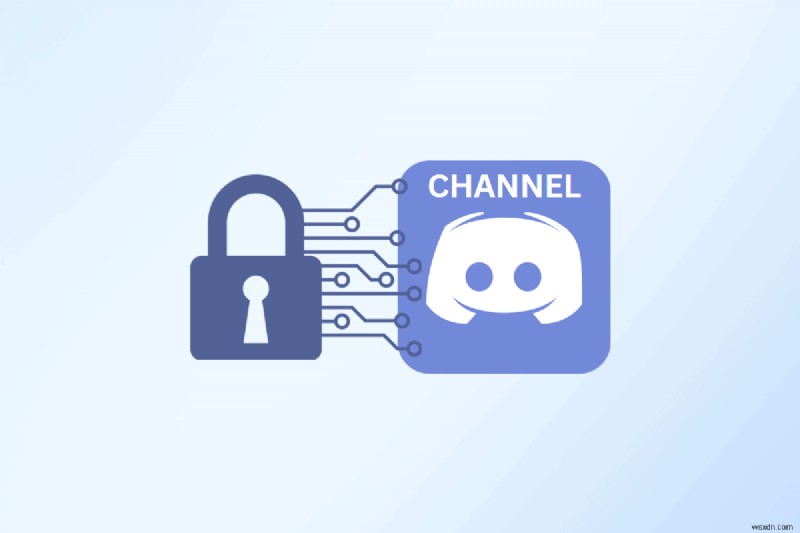 Cách khóa kênh Discord:Hướng dẫn từng bước 