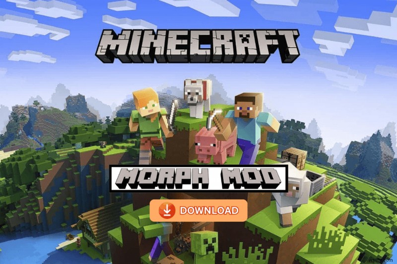Hướng dẫn từng bước:Cài đặt Morph Mod trên Minecraft Pocket Edition 1.17
