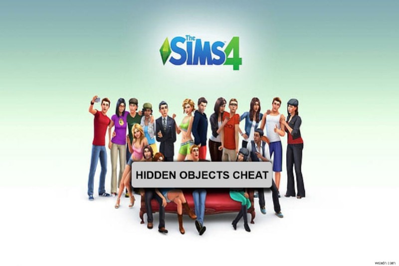 Mở khóa các đồ vật ẩn trong The Sims 4:Mẹo và mã gian lận chính thức