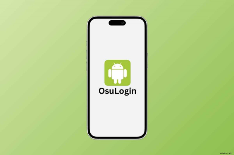 Tìm hiểu OsuLogin trên Android:Cách điện thoại của bạn tự động kết nối với Wi‑Fi