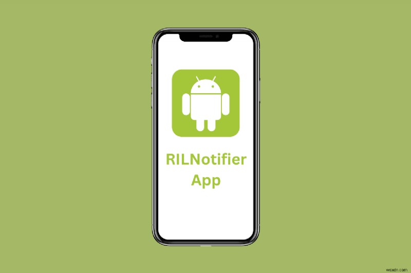 Giải thích về RILNotifier:Cách Android quản lý cảnh báo kết nối 