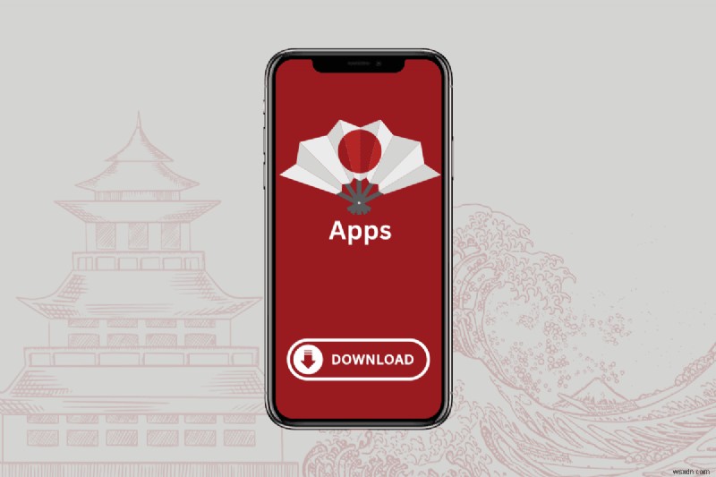 Hướng dẫn từng bước:Tải xuống ứng dụng Android của Nhật Bản ở mọi nơi 