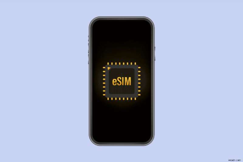 Làm chủ eSIM trên Android:Hướng dẫn từng bước 