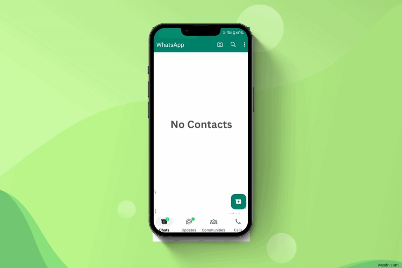 Khắc phục sự cố mất danh bạ trên WhatsApp cho Android:Nguyên nhân và cách khắc phục 