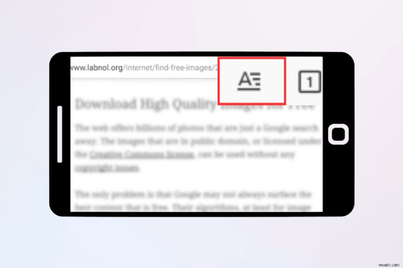 Kích hoạt Chế độ đọc Chrome trên Android để có trải nghiệm đọc rõ ràng, không bị phân tâm 