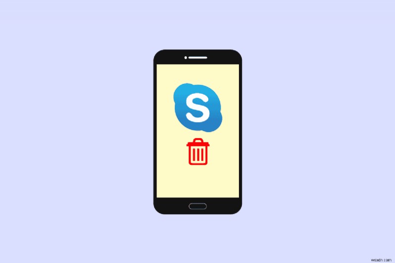 Hướng dẫn từng bước để gỡ cài đặt Skype trên thiết bị Android 