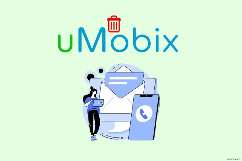 Hướng dẫn từng bước để gỡ cài đặt uMobix một cách an toàn